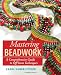 Mastering Beadwork