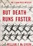 But Death Runs Faster