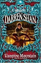 Vampire Mountain (The Saga of Darren Shan)