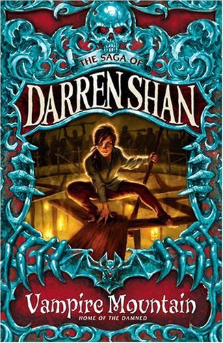 Vampire Mountain (The Saga of Darren Shan)