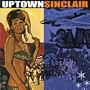 Uptown Sinclair [Explicit]