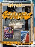 On Tour... CARIBBEAN CRUISE Carnival Of Adventure