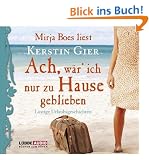 Ach, w�r' ich nur zu Hause geblieben: Lustige Urlaubsgeschichten.