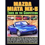 Mazda Miata MX-5: Takes On the Competition (Head to Head S.) book cover