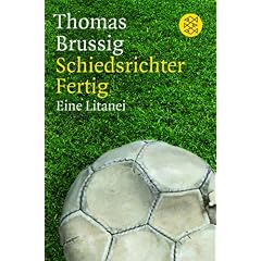 Schiedsrichter Fertig: Eine Litanei
