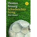Schiedsrichter Fertig: Eine Litanei