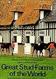 Great stud-farms of the world