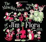 Mischievous Art of Jim Flora