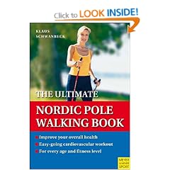 The Ultimate Nordic Pole Walking Book