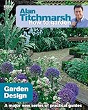 Alan Titchmarsh How to Garden: Garden Design