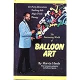 TheFascinatingWorldofBalloonArt