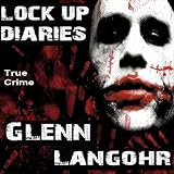 Lock Up Diaries: An Inside Look at Drug Wars in Prison: Prison Killers, Book 2