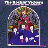 Its Alright: the Complete Rockin Vickers