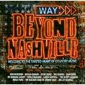 Way Beyond Nashville