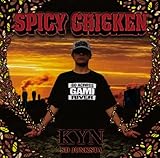 KYN from SD JUNKSTA / SPICY CHICKEN