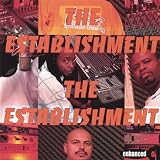 The Establishment [Explicit]