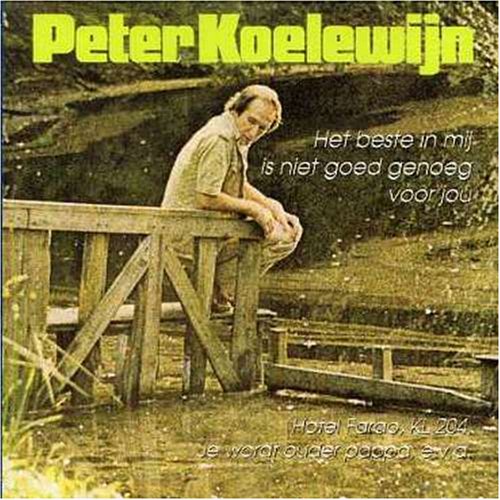 Peter Koelewijn - Het Beste - Zortam Music