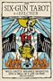 The Six-Gun Tarot