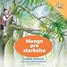 Mango pre starkého | A Mango for Grandpa (Slovak Edition) by Caroline Hudicourt