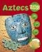 Aztecs