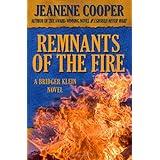 Remnants of the Fire