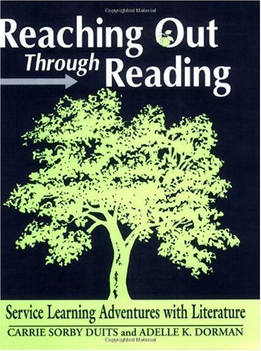 Reaching Out Through Reading: Service Learning Adventures with Literature