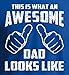 This Is What An Awesome Dad Looks Like T-Shirt