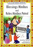 Blessings Minibus and Rules Minibus patrol