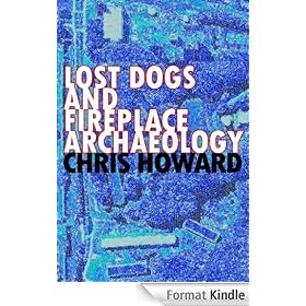 Lost Dogs and Fireplace Archaeology (Short Story)