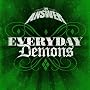 Everyday Demons