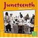 Juneteenth: Jubilee for Freedom (First Facts: Holidays and Culture)