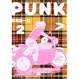 ＰＵＮＫ ２<br>長尾 謙一郎 <br>白泉社<br>730円<br>ISBN:9784592147626