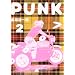 PUNK 2 (�W�F�b�c�R�~�b�N�X)