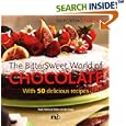 Bittersweet World of Chocolate (Chunky Cook Book: Supporting Fair Trade)
