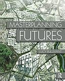 Masterplanning futures