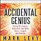 Accidental Genius: Using Writing to Generate Your Best Ideas, Insight and Content
