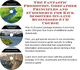 The Fantastic Promotion, Godfather Principles and eCommerce for Kick Scooters On-line Businesses 3 CD Course