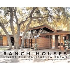 Ranch Houses: Living the California Dream