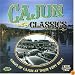 Cajun Classics: Kings of Cajun at Their Very Best