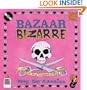 Bazaar Bizarre: Not Your Granny's Crafts!