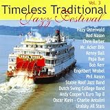 Timeless Traditional Jazz Festival Vol.3