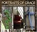 Portraits of Grace: Images and Words from the Monastery of the Holy Spirit