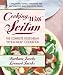 Cooking With Seitan: The Complete Vegetarian "Wheat-Meat" Cookbook