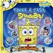 Torna a casa SpongeBob!