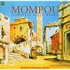 Mompou: Complete Piano Works