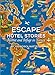 Escape Hotel Stories Retreat and Refuge in Nature