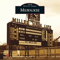 Milwaukee 2010 Calendar (Calendars of America : Historice Images)
