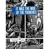 it was the war of the trenches