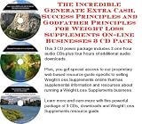 The Best How To Earn Extra Money, Marketing and Success Principles for Weight Loss Supplements On-line Businesses 3 Course Pack