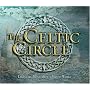The Celtic Circle: Legendary Music from a Mystic World